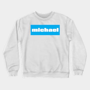 Michael Crewneck Sweatshirt